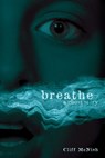 Breathe - Cliff McNish - 9781467732055