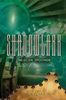 Shadowlark - Meagan Spooner - 9781467733779