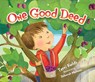 One Good Deed - Terri Fields - 9781467734790