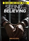 Seeing and Believing - Norah McClintock - 9781467751056