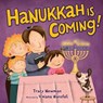 Newman, T: Hanukkah Is Coming! - Tracy Newman - 9781467752411