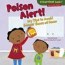 Poison Alert! - Gina Bellisario - 9781467765640