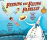 Feeding the Flying Fanellis - Kate Hosford ; Cosei Kawa - 9781467775182
