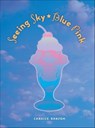 Seeing Sky-Blue Pink - Candice Ransom - 9781467775243
