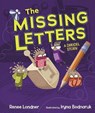 The Missing Letters: A Dreidel Story - Renee Londner - 9781467789332