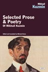 Selected Prose and Poetry - Mikhail Kuzmin ; Michael Green - 9781468301526