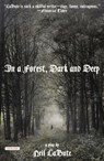 In a Forest, Dark and Deep - Neil Labute - 9781468307047