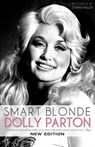Smart Blonde: Dolly Parton: A Biography - MILLER,  Stephen - 9781468312126