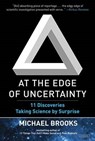 At the Edge of Uncertainty - BROOKS,  Michael - 9781468312607
