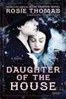 Daughter of the House - THOMAS,  Rosie - 9781468313079