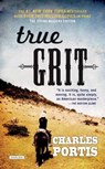 Portis, C: True Grit - Charles Portis - 9781468313154