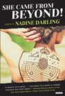 She Came from Beyond! - DARLING,  Nadine - 9781468313635