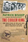 The Cooler King - BISHOP,  Patrick - 9781468314335