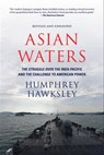 Asian Waters - Humphrey Hawksley - 9781468314793
