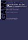 Changing Cancer Patterns and Topics in Cancer Epidemiology - K. Aoki ; M. Kurihara ; W. Miller ; C.S. Muir - 9781468412901