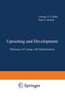 Uprooting and Development - George V. Coelho - 9781468437966