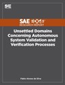 Unsettled Domains Concerning Autonomous System Validation and Verification Processes - Fabio Alonso Da Silva - 9781468601275