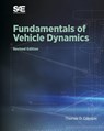Fundamentals of Vehicle Dynamics, Revised Edition - Thomas D. Gillespie - 9781468601763