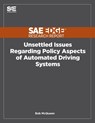 Unsettled Issues Regarding Policy Aspects of Automated Driving Systems - Bob McQueen - 9781468602043