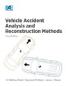 Vehicle Accident Analysis and Reconstruction Methods - Matthew Brach ; James Mason ; Raymond M Brach - 9781468604191