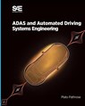 ADAS and Automated Driving - Systems Engineering - Plato Pathrose - 9781468607444