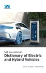 SAE International's Dictionary of Electric and Hybrid Vehicles - Jon M. Quigley ; Fred L. Starkey - 9781468608526