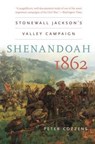 Shenandoah 1862 - Peter Cozzens - 9781469606828