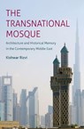 The Transnational Mosque - Kishwar Rizvi - 9781469621166