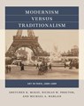 Modernism versus Traditionalism - Gretchen K. McKay ; Nicolas W. Proctor ; Michael A. Marlais - 9781469641263