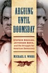 Arguing until Doomsday - Michael E. Woods - 9781469656397