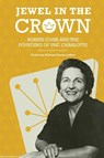 Jewel in the Crown - William Thomas Jeffers ; Jessica Injejikian - 9781469664088