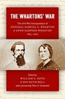 The Whartons' War - William C. Davis ; Sue Heth Bell - 9781469668291