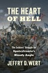 The Heart of Hell - Jeffry D. Wert - 9781469668420