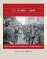 Chicago, 1968 - Nicolas W. Proctor - 9781469670706