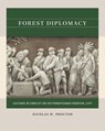 Forest Diplomacy - Nicolas W. Proctor - 9781469670737