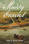 Muddy Ground - John William Nelson - 9781469675206