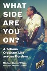 What Side Are You on? - Michael Steven Wilson ; Jose Antonio Lucero - 9781469675589