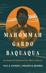 Mahommah Gardo Baquaqua - Paul E. Lovejoy ; Nielson Bezerra - 9781469682440