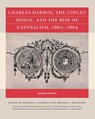 Charles Darwin, the Copley Medal, and the Rise of Naturalism, 1862-1864 - Marsha Driscoll ; Elizabeth E. Dunn ; Dann Siems ; B. Kamran Swanson - 9781469683515