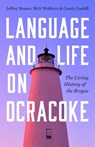 Language and Life on Ocracoke - Jeffrey Reaser ; Walt Wolfram ; Candy Gaskill - 9781469685298