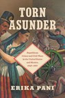 Torn Asunder - Erika Pani - 9781469689081