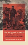 The Surgeon's Battle - Lindsay Rae Smith Privette - 9781469690261