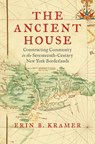 The Ancient House - Erin B. Kramer - 9781469693781