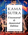 Kama Sutra: Full Color Uncensored & Annotated Edition - M. Vatsyayana - 9781469911779