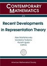 Recent Developments in Representation Theory - Alex Martsinkovsky ; Gordana Todorov ; Kiyoshi Igusa - 9781470419554