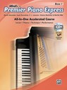 Premier Piano Express, Bk 1: All-In-One Accelerated Course, Book, CD-ROM & Online Audio & Software - Dennis Alexander - 9781470633691