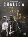 SHALLOW FROM A STAR IS BORN PVG - Lady Gaga ; Mark Ronson ; Anthony Rossomando - 9781470641528