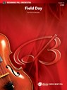 Field Day: Conductor Score - Chris M. Bernotas - 9781470657246