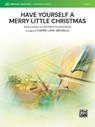 Have Yourself a Merry Little Christmas: Conductor Score & Parts - Hugh Martin - 9781470660109