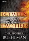 Between Two Fires -  - 9781470825546